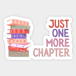 Just One More Chapter Sticker